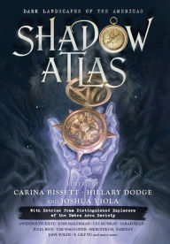 Title: Shadow Atlas: Dark Landscapes of the Americas, Author: Jane Yolen