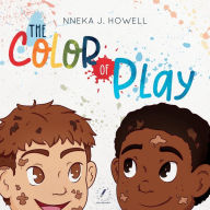 Title: The Color of Play, Author: Nneka J Howell