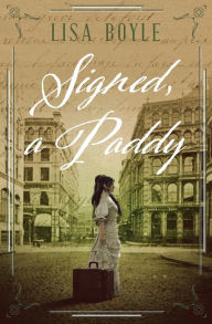 Title: Signed, A Paddy, Author: Lisa Boyle
