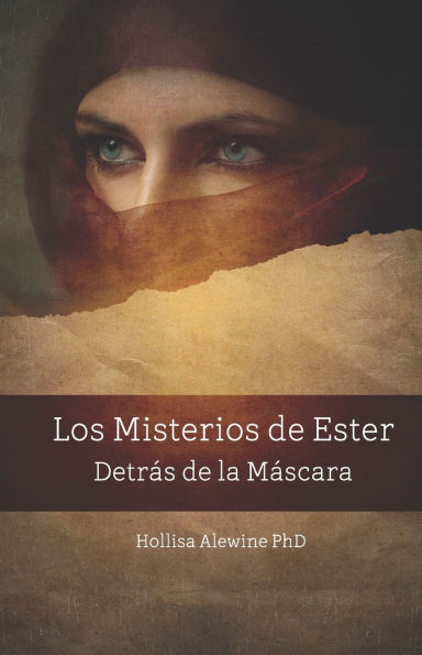 Los Misterios de Ester: Detrï¿½s de la Mï¿½scara