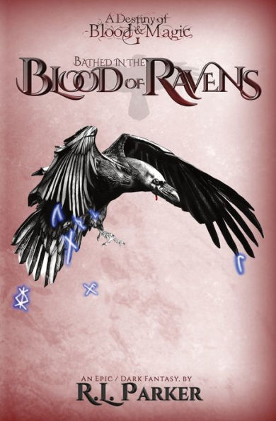 Bathed the Blood of Ravens