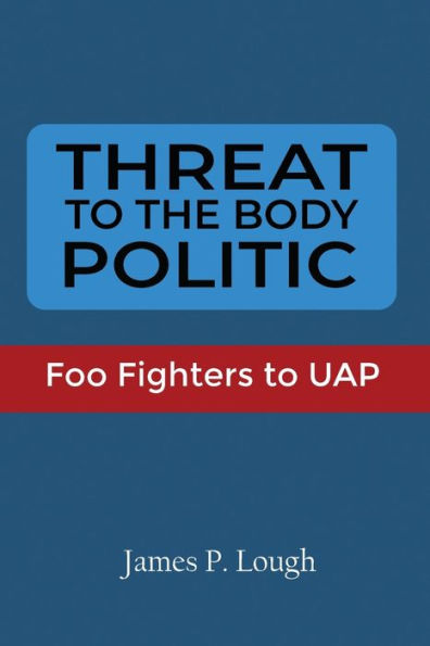 Threat to the Body Politic: Foo Fighters UAP