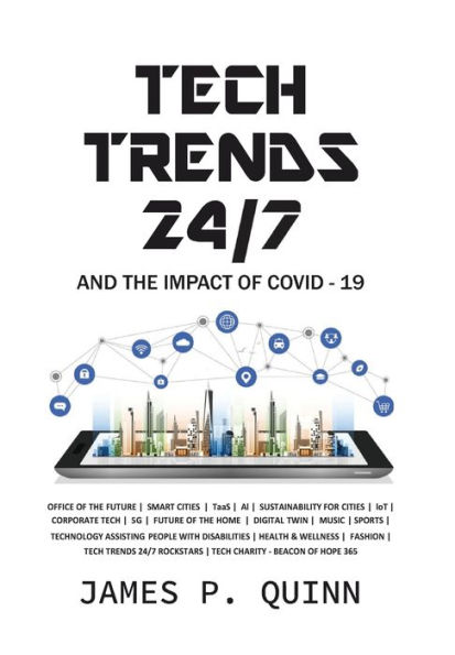 Tech Trends 24/7 and the Impact of Covid-19