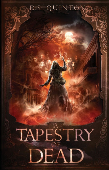 A Tapestry of Dead: Supernatural Thriller