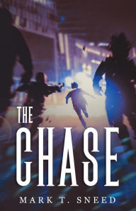 Title: The Chase, Author: Mark T Sneed
