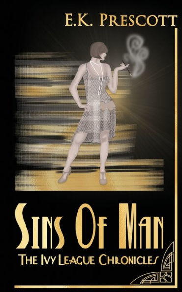 The Ivy League Chronicles: Sins Of Man Book 2