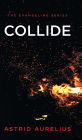 The Evangeline Series: Collide