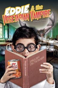 Title: Eddie and the Vegetarian Vampire, Author: Dennis M Desmond