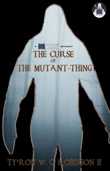 The Curse of Mutant-Thing