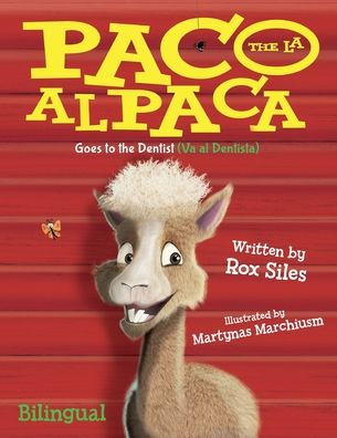 Paco the Alpaca (Paco la Alpaca): Goes to Dentist (Va al Dentista)