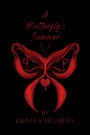 A Butterfly's Summer