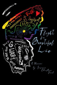 Title: Flight of the Beautiful Lie, Author: Jasmine Christine Ford