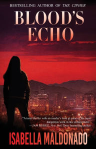 Title: Blood's Echo, Author: Isabella Maldonado
