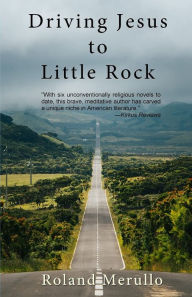 Ebooks online free no download Driving Jesus to Little Rock by 