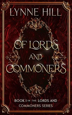 Of Lords and Commoners: Book 1