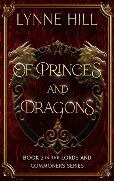 Of Princes and Dragons: Book 2