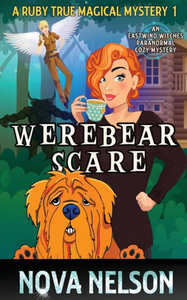 Werebear Scare: An Eastwind Witches Paranormal Cozy Mystery