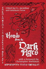 Textbook ebooks free download Howls From the Dark Ages: An Anthology of Medieval Horror CHM MOBI PDF 9781736780046