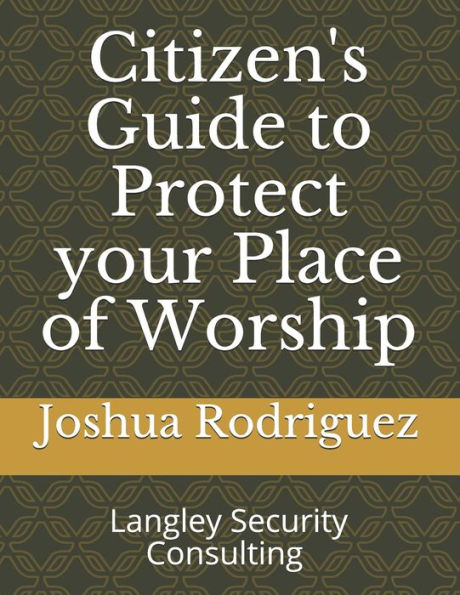 Citizen's Guide to Protect your Place of Worship