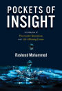 Pockets of Insight: A Collection of Provocative Quotations and Life Affirming Essays