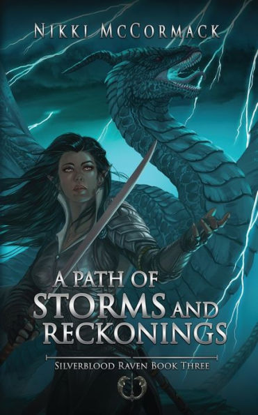 A Path of Storms and Reckonings