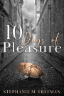 10 Days of Pleasure