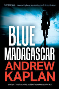 Title: Blue Madagascar, Author: Andrew Kaplan