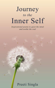 Title: Journey to the Inner Self, Author: Preeti Singla