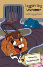 Baggie's Big Adventure: Lost in Luggage Land