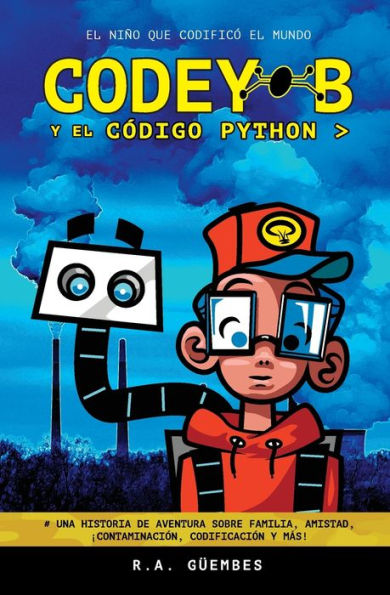 Codey-B y El Código Python: Niño Que Codificó Mundo