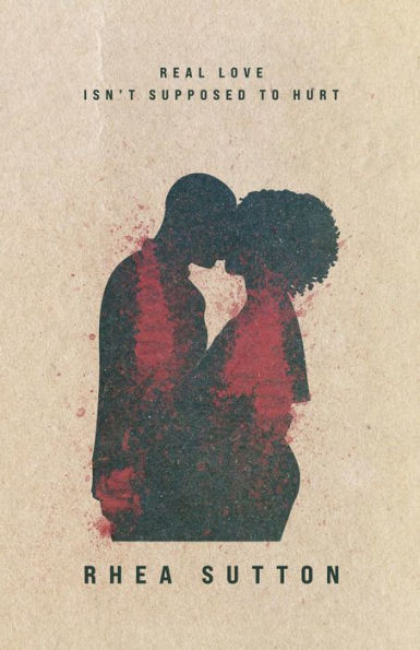 Real Love Isn't Supposed to Hurt