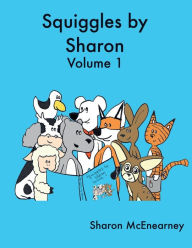 Title: Squiggles by Sharon: Volume 1, Author: Sharon McEnearney