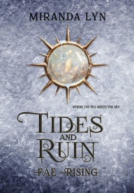 Tides and Ruin: A Fae Rising Spin-Off