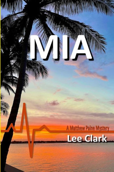 MIA: A Matthew Paine Mystery