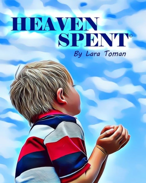 Heaven Spent