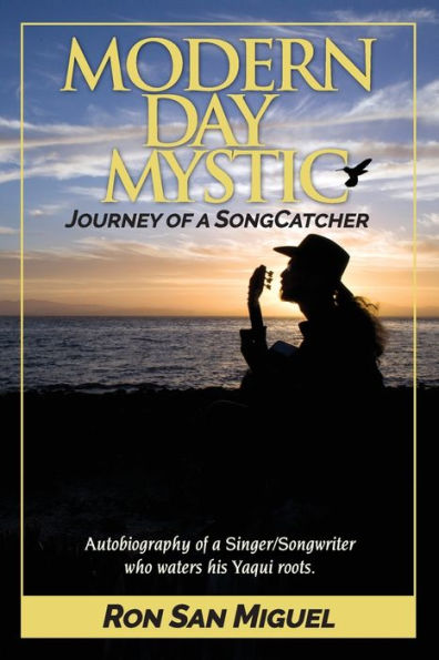 Modern Day Mystic: Journey of a SongCatcher