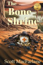 The Bone Shrine: Book One