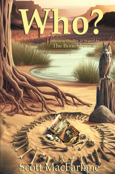 WHO? The Bone Shrine Crimes, Book Two