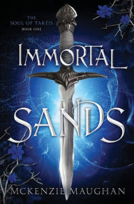Title: Immortal Sands, Author: McKenzie Maughan