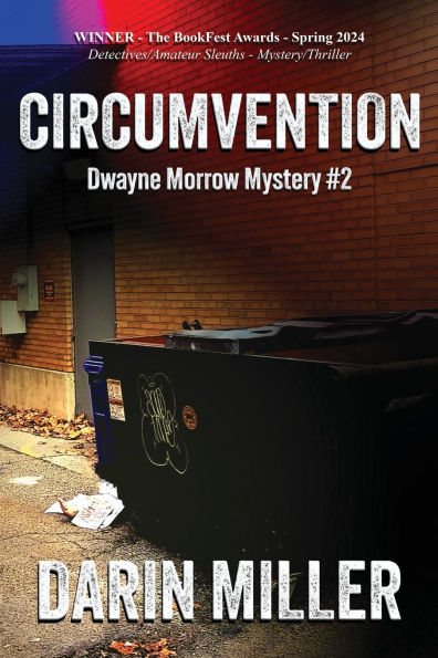 Circumvention: Dwayne Morrow Mystery #2