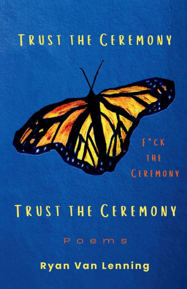 Trust the Ceremony, F*ck Ceremony
