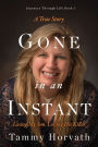 Gone in an Instant: Losing my son. Loving his killer.
