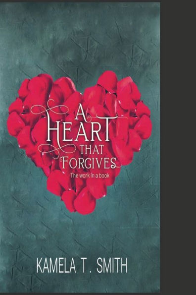 A Heart That Forgives