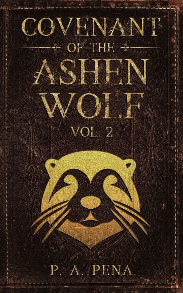 Covenant of the Ashen Wolf Vol. 2