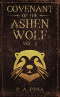 Covenant of the Ashen Wolf Vol. 2
