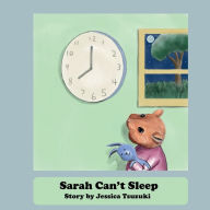 Title: Sarah Can't Sleep, Author: Jessica Tsuzuki