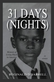 Title: 31 Days (Nights), Author: Reginald D Jarrell