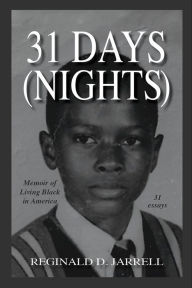 Title: 31 Days (Nights), Author: Reginald D. Jarrell