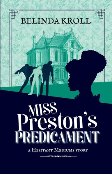 Miss Preston's Predicament