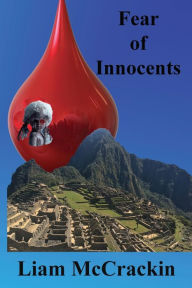 Title: Fear of Innocents, Author: Liam McCrackin